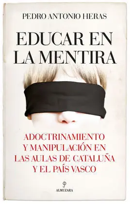Educar en la Mentira