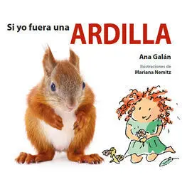 Si yo Fuera una Ardilla