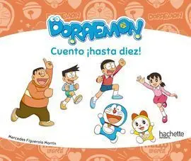 Cuento ¡Hasta Diez! con Doraemon