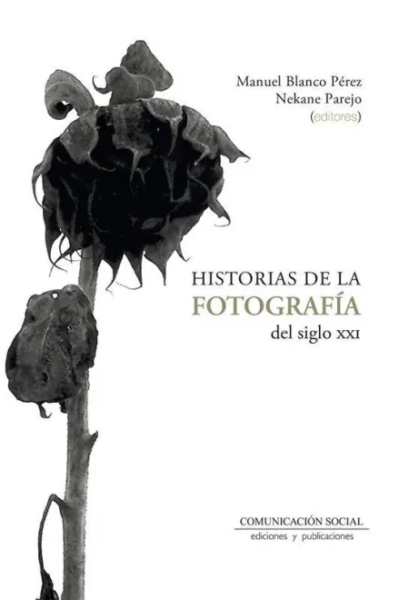 Historias de la Fotografía del Siglo Xxi