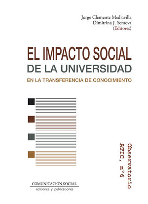 EL IMPACTO SOCIAL DE LA UNIVERSIDAD EN LA TRANSFERENCIA DE CONOCIMIENTO