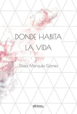 Donde Habita la Vida