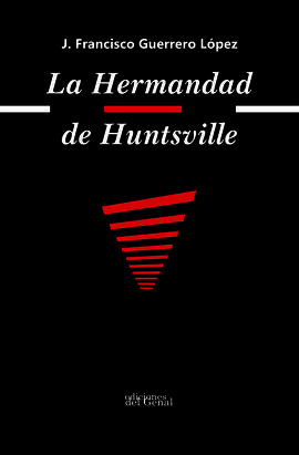 LA HERMANDAD DE HUNTSVILLE