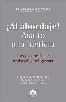 ¡Al Abordaje! Asalto a la Justicia