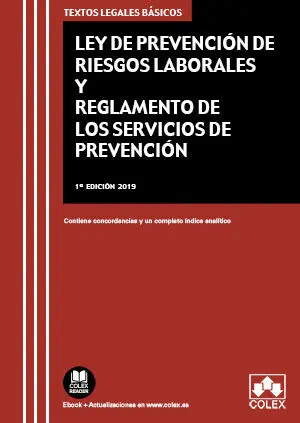 Ley de Prevencion de Riesgos Laborales y Reglamentos de los Servicios de Prevenc