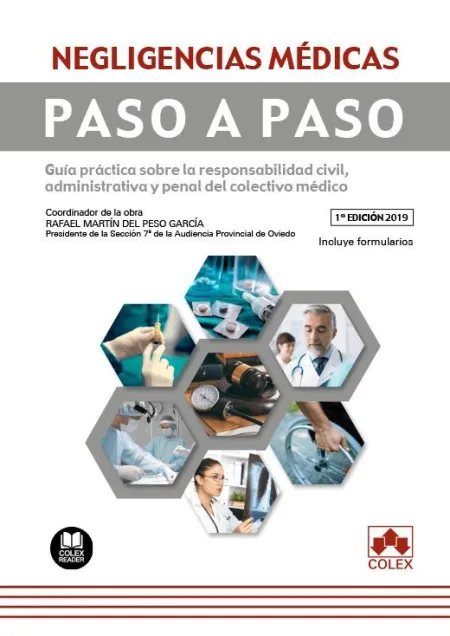 Negligencias Médicas. Paso a Paso