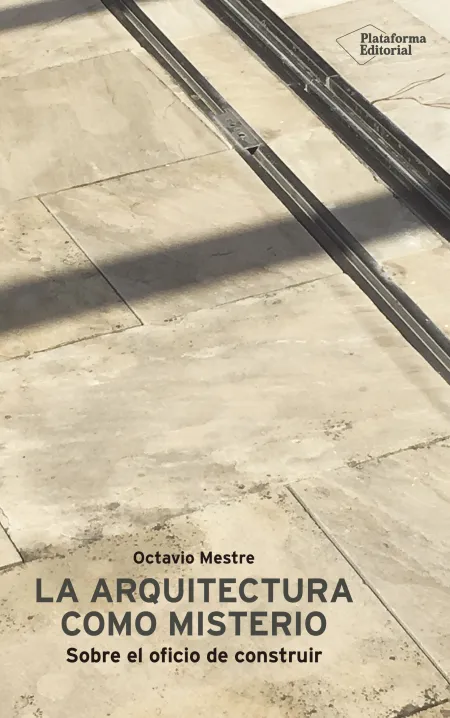 La Arquitectura Como Misterio