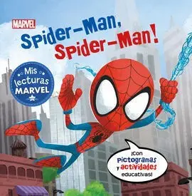 Spider-Man, Spider-Man! (Mis Lecturas Marvel)