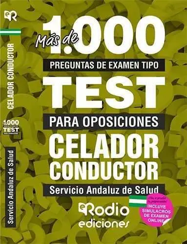 Celador Conductor. Servicio Andaluz de Salud. Más de 1. 000 Preguntas Tipo Test P