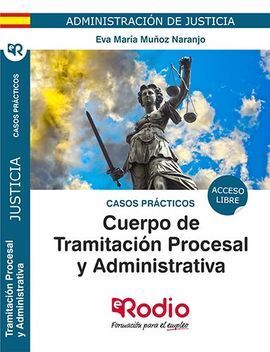 CUERPO DE TRAMITACION PROCESAL Y ADMINISTRATIVA DE LA ADMINISTRAC