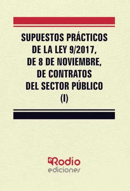 Supuestos Prácticos de la Ley 9/2017, de 8 de Novi