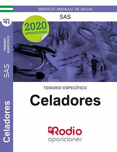 Celadores. Temario Específico. Servicio Andaluz de Salud.
