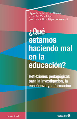 ¿QUÉ ESTAMOS HACIENDO MAL EN LA EDUCACIÓN?