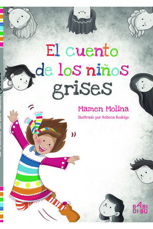 EL CUENTO DE LOS NIÑOS GRISES