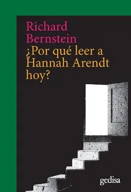 ¿Por qué Leer a Hannah Arendt Hoy?