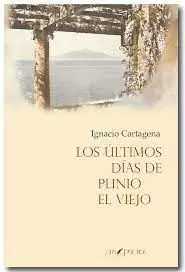 Los Ultimos Dias de Plinio el Viejo