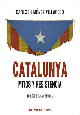 CATALUNYA. MITOS Y RESISTENCIA