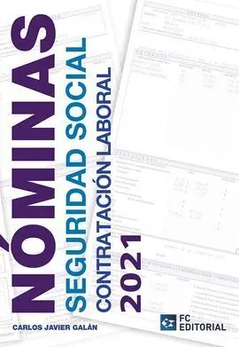 Nóminas, Seguridad Social, Contratación Laboral 2021