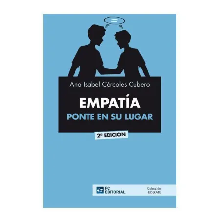 Empatía: Ponte en Su Lugar (2ª Edición)