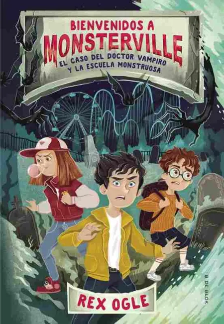 El Caso del Doctor Vampiro y la Escuela Monstruosa