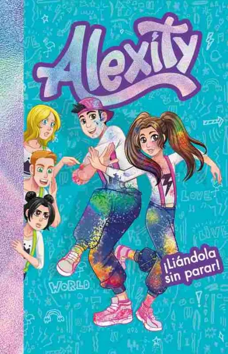 ¡Liándola sin Parar! (Alexity 2)