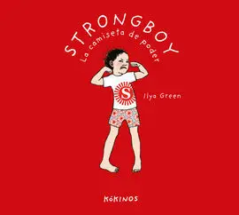 Strongboy, la Camiseta de Poder