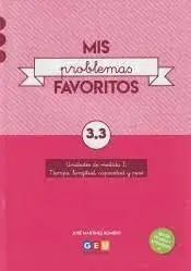 Mis Problemas Favoritos 3. 3. I Problemas de Matemáticas Unidades de Medida I I T