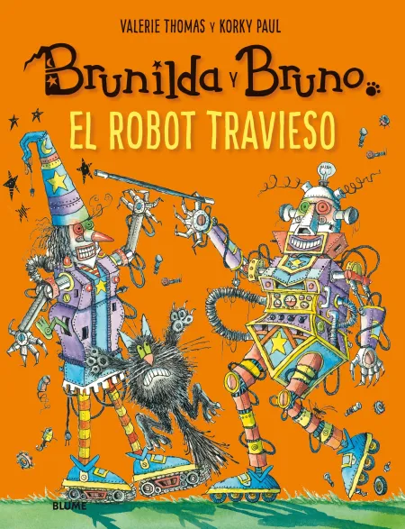 Brunilda y Bruno. El Robot Travieso