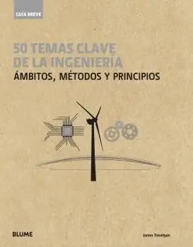 Guía Breve. 50 Temas de la Ingeniería