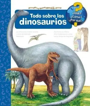 ¿Qué?... Todo Sobre los Dinosaurios (2019)