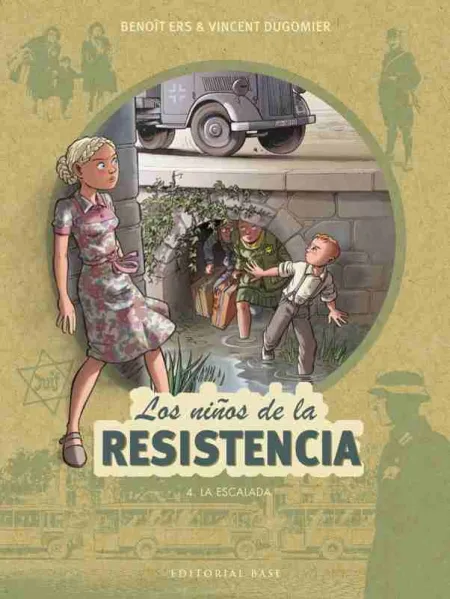 Los Niños de la Resistencia 4. La Escalada