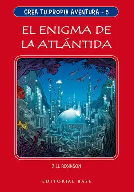 Crea tu Propia Aventura 5. El Enigma de la Atlantida