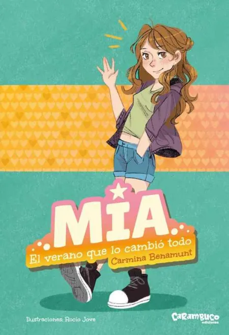Mía. El Verano que lo Cambió Todo