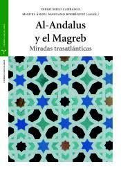 AL ANDALUS Y EL MAGREB