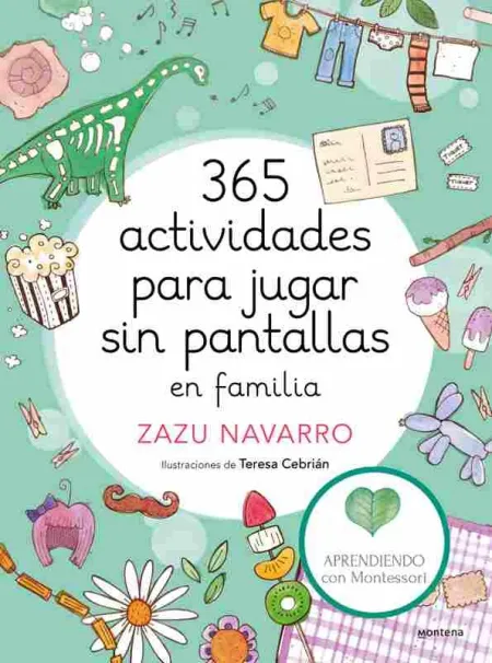 365 Actividades para Jugar sin Pantallas en Familia