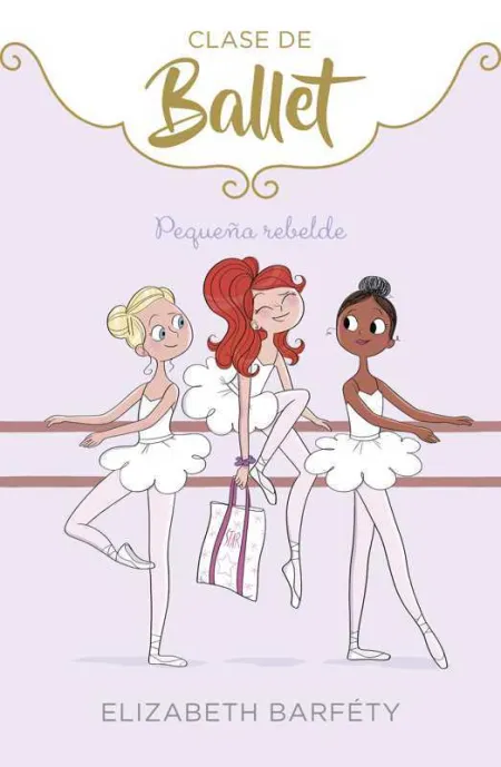 Pequeña Rebelde (Clase de Ballet 4)