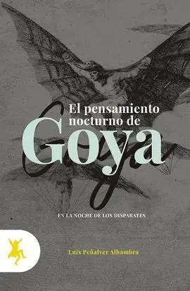 Pensamiento Nocturno de Goya, el