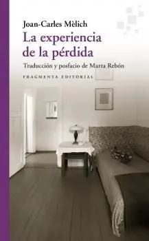 Experiencia de la Pérdida, la
