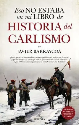 Eso no Estaba en mi Libro de Historia del Carlismo