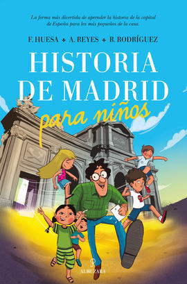 HISTORIA DE MADRID PARA NIÑOS