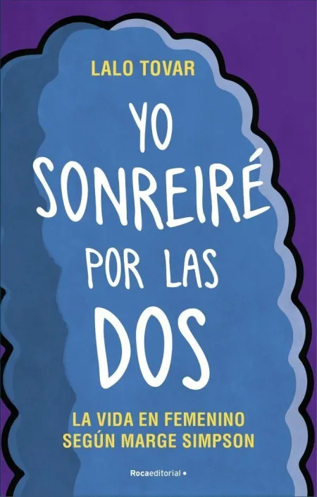 Yo Sonreire por las Dos. La Vida Según M