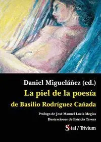 La Piel de la Poes­a de Basilio Rodr­guez Cañada