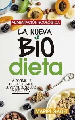 Alimentación Ecológica: la Nueva Biodieta