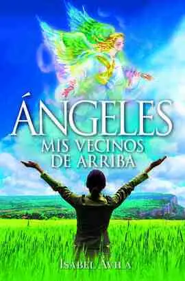 Angeles Mis Vecinos de Arriba
