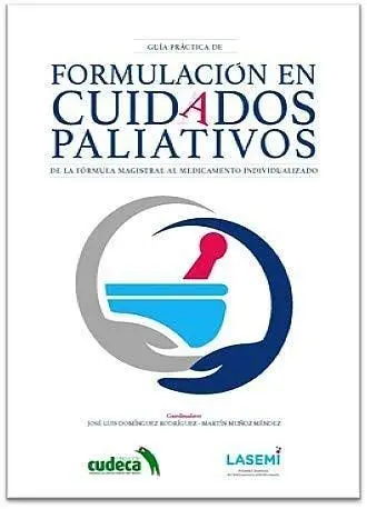 Guía Práctica de Formulación en Cuidados Paliativos