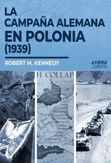 La Campaña Alemana en Polonia (1939)
