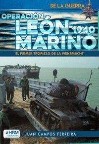 LA OPERACION LEON MARINO 1940 PRIMER TRO