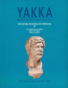 Escultura Romana en Hispania Ix N§ 22 (2017-2019)