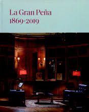 LA GRAN PEÑA. 1869-2019