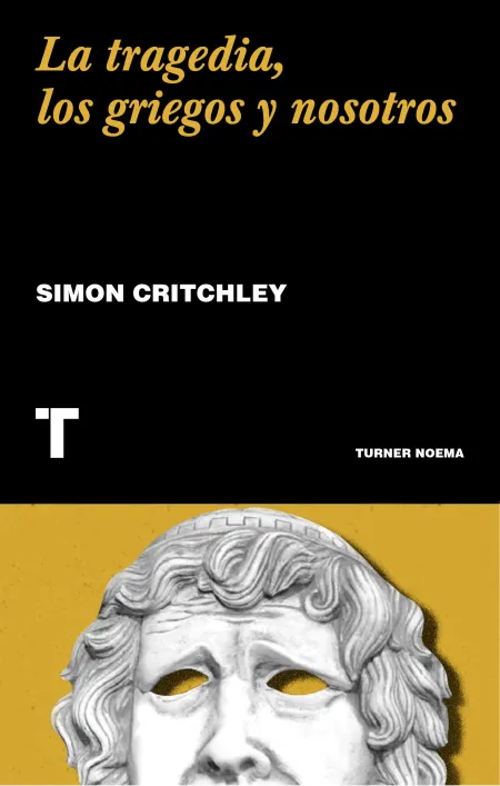 La Tragedia, los Griegos y Nosotros
